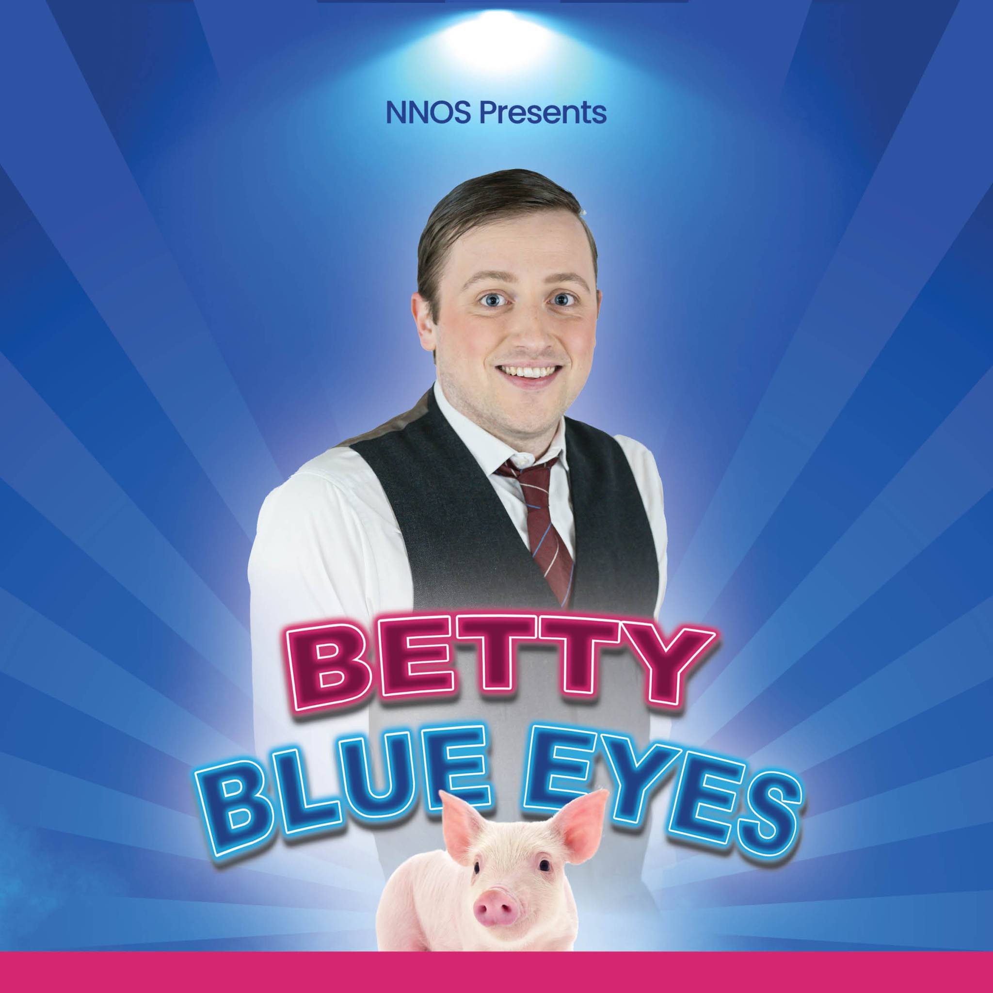 Oinkin Good Fun! A Chat with Will Mugford from Betty Blue Eyes